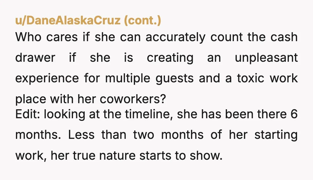 u/LidiumLidiu Write up an incident report, name the guests as well. Managers tend to prefer keeping profitable guests that everyone likes over an employee with a bunch of issues and...