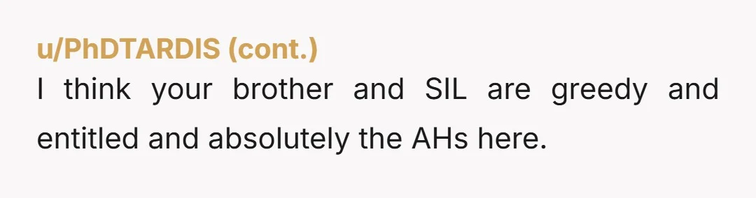 u/AnswerIsItDepends If they weren't paying anything for housing or the car WFT was the money even going to? I know teachers (some places) don't make much but seriously?!? NTA. Needs...