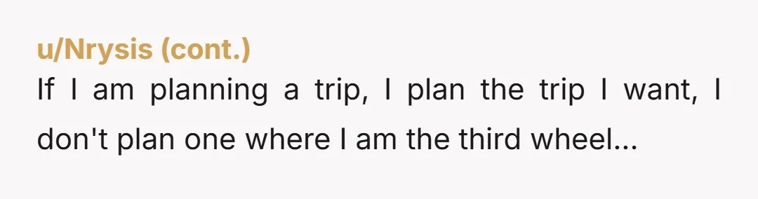u/BeterP YTA I think. Your husband spends time with his brother. The brother you obviously don’t like.