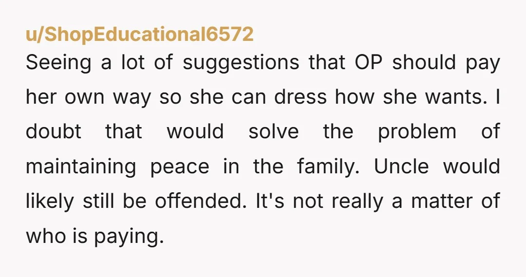 u/Dachshundmom5 When they are paying and you are accepting, the strings matter. You are an adult who can do what you wish with your body, but if you cant follow...