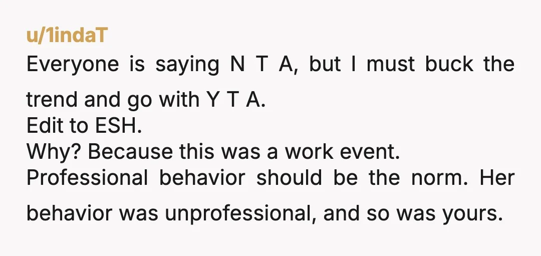 u/Inebrium YTA. You already rebuked her with the "you should learn how to take no for an answer, it's a valuable lesson.", there was no need to also call her...