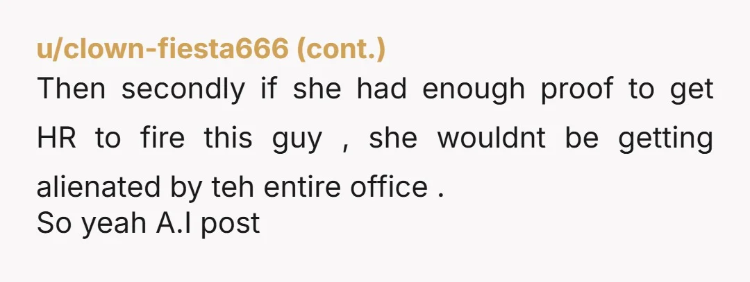 u/Crimsonwolf_83
Yeah, you just described constantly staring at his d*** and then getting mad when he asked you out one time.
You did the sexual harassment.
YTA