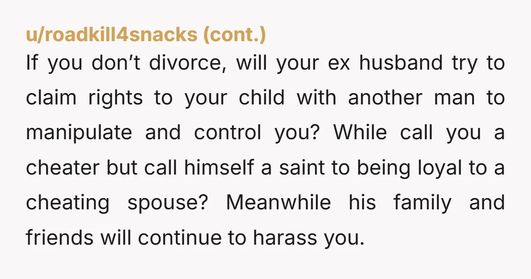 u/bmw5986 YTA for trying for a child with someone else when youre still nott divorced. Technically, you arent single, just available.