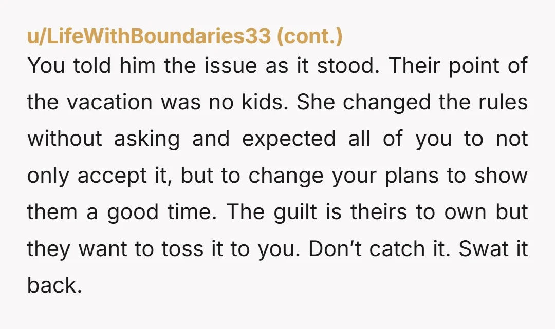 u/Duin-do-ghob NTA. You laid it out for her beforehand so she knew what to expect. Sucks to suck.