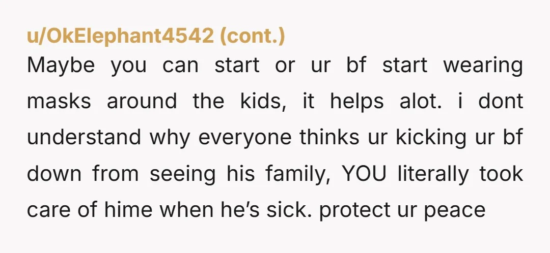 u/Equivalent_Lemon_319 Yeah idk, it’s possible that visiting the niece/nephews is a contributing factor BUT….getting sick for like 2 weeks so frequently to the point you need to go to the...