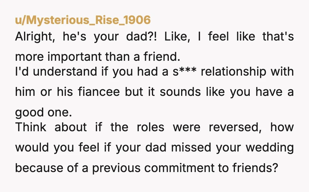 u/SharpieSniffinSloth NTA- your dad was planning to get married in 2027, so when you committed to your friend’s wedding this year, you didn’t have any reason to think there would...