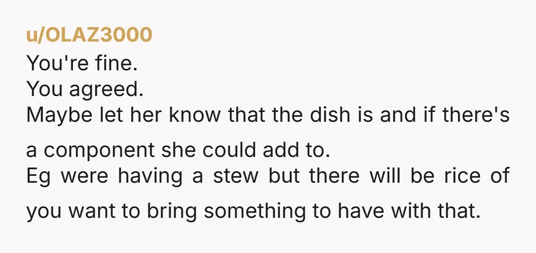 u/notoast4u_2 When she comes empty handed call her out. “Oh I invited you for dinner and you said you’d bring your own meal because I’m unable to make so many...