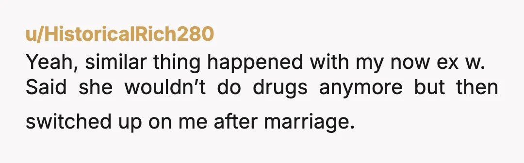 u/my-bum Why do I feel like she lowkey already smoked behind your back. The way she begs and blames you, is something I would do (at least that’s was me...