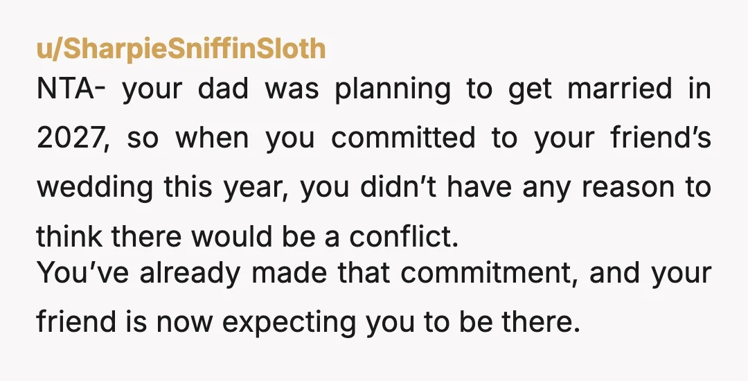 u/duchessdiaries NAH, but I don’t think this is a matter or who planned/asked first. If you have a good relationship with your family, I think that trumps a friend you...