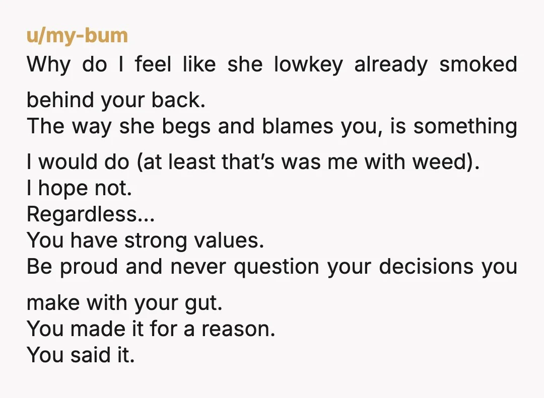 u/kaweewa People are going to criticize this. But as a former smoker, and someone who constantly quits vaping, and goes back, she shouldn’t smoke. You’re right it stand your ground....