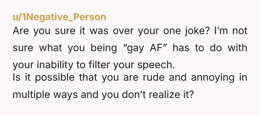 u/donutforget168 I'm surprised so many people are saying n.t.a when you admit you were saying it in a flirty/seductive way.  That would make any decent boyfriend uncomfortable. He's overreacting about...