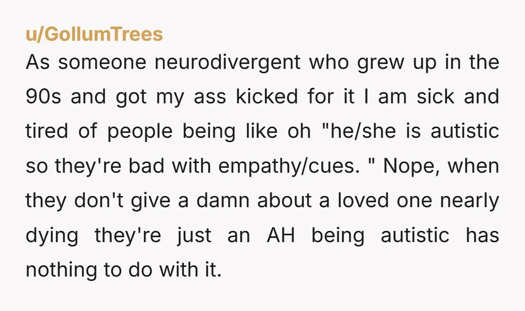 u/Sadwitchsea This doesn't sound like autism so much as being a prick.  #why not both