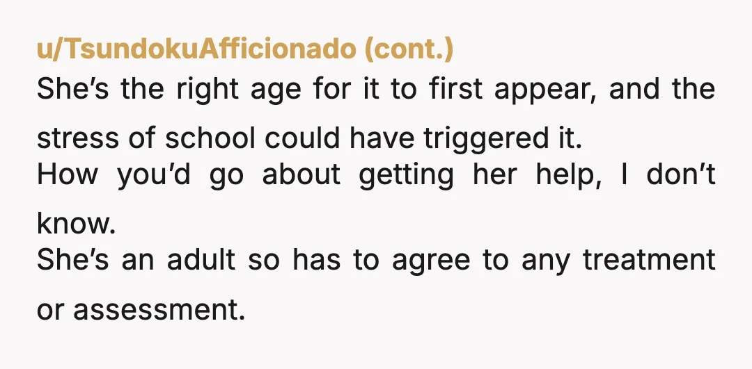 u/Teen_tactical First, I think she needs some serious therapy, this mentality needs to be corrected as fast as possible. She's giving up on herself and her future and resigning herself...