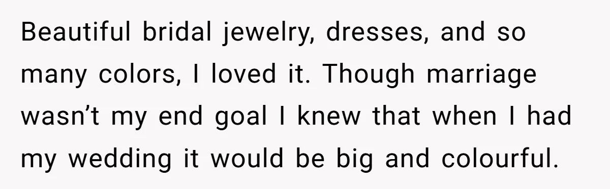 Beautiful bridal jewelry, dresses, and so many colors, I loved it. Though marriage wasn’t my end goal I knew that when I had my wedding it would be big and...