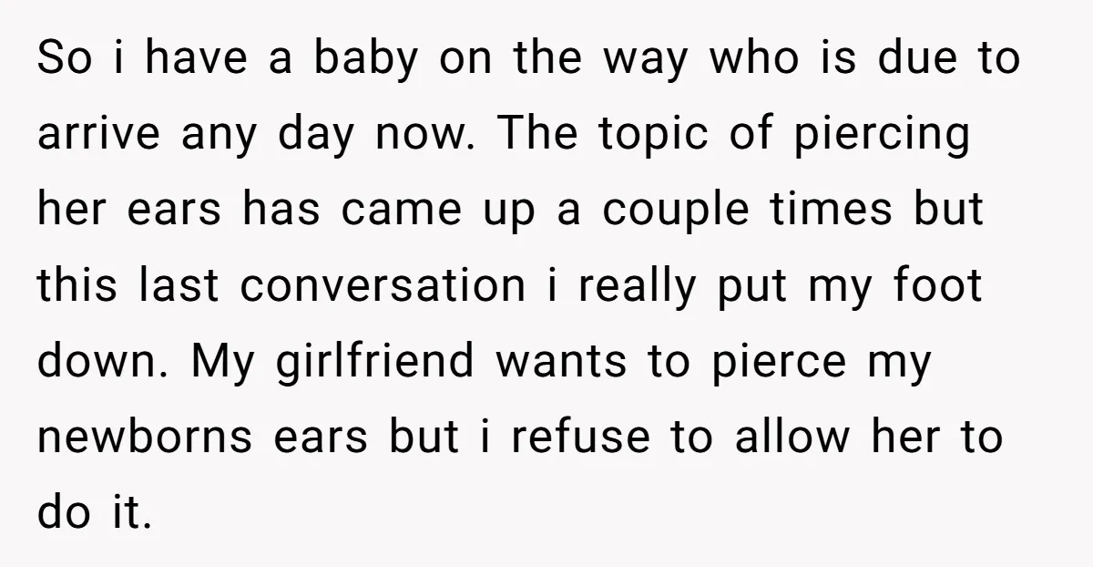 So i have a baby on the way who is due to arrive any day now. The topic of piercing her ears has came up a couple times but this...