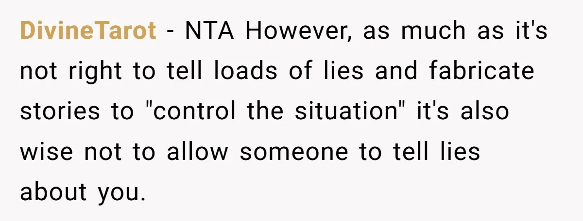 DivineTarot − NTA However, as much as it's not right to tell loads of lies and fabricate stories to "control the situation" it's also wise not to allow someone to...