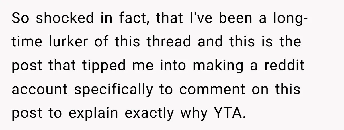 So shocked in fact, that I've been a long-time lurker of this thread and this is the post that tipped me into making a reddit account specifically to comment on...