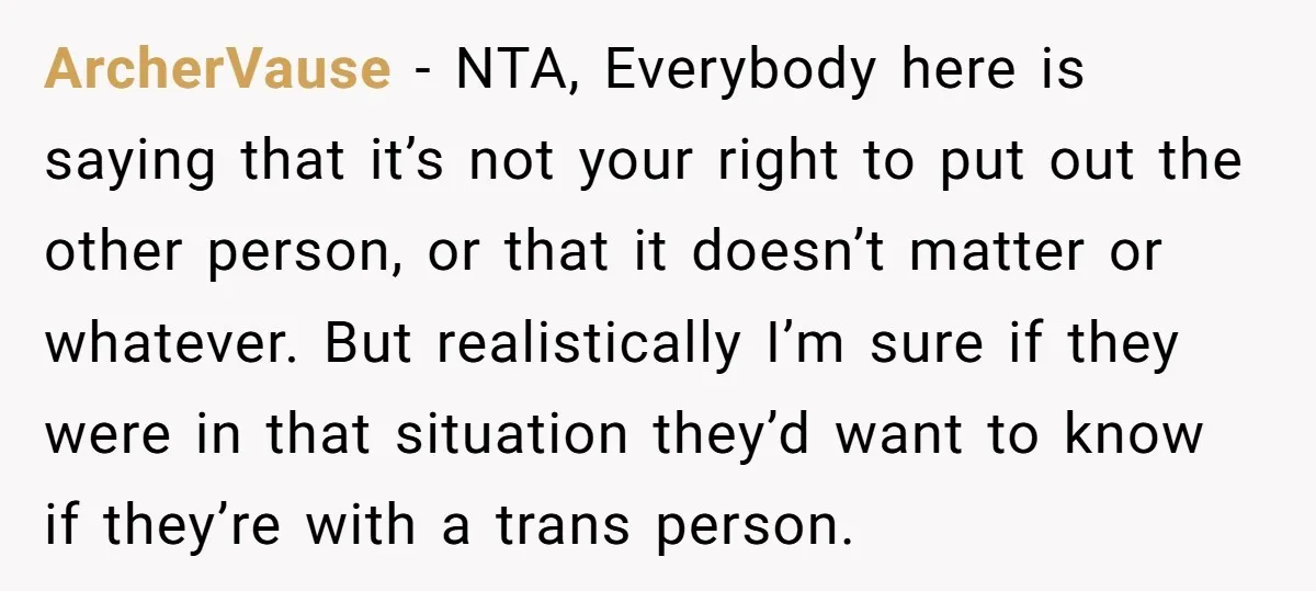 ArcherVause − NTA, Everybody here is saying that it’s not your right to put out the other person, or that it doesn’t matter or whatever. But realistically I’m sure if...