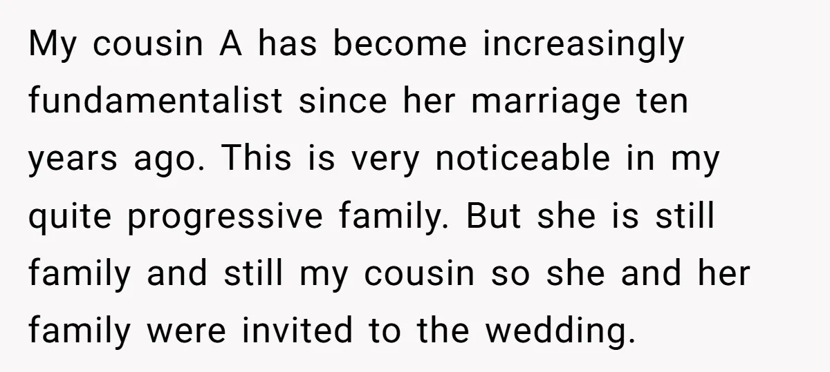 My cousin A has become increasingly fundamentalist since her marriage ten years ago. This is very noticeable in my quite progressive family. But she is still family and still my...