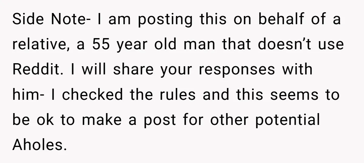 Side Note- I am posting this on behalf of a relative, a 55 year old man that doesn’t use Reddit. I will share your responses with him- I checked the...