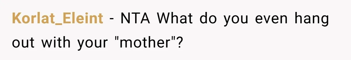 Korlat_Eleint − NTA What do you even hang out with your "mother"?