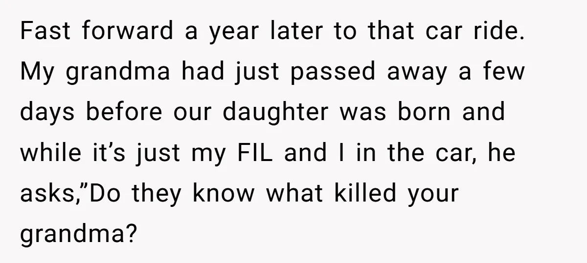 Fast forward a year later to that car ride. My grandma had just passed away a few days before our daughter was born and while it’s just my FIL and...