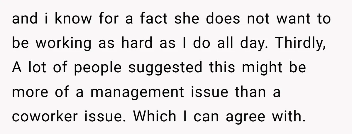 and i know for a fact she does not want to be working as hard as I do all day. Thirdly, A lot of people suggested this might be more...