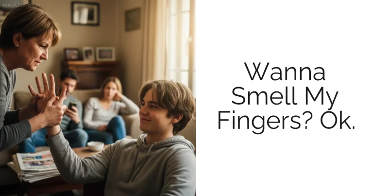 Wanna Smell My Fingers? Ok.