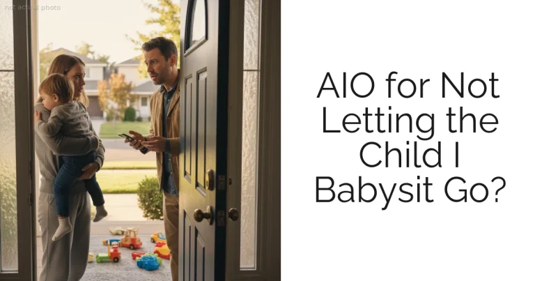 AIO for Not Letting the Child I Babysit Go?