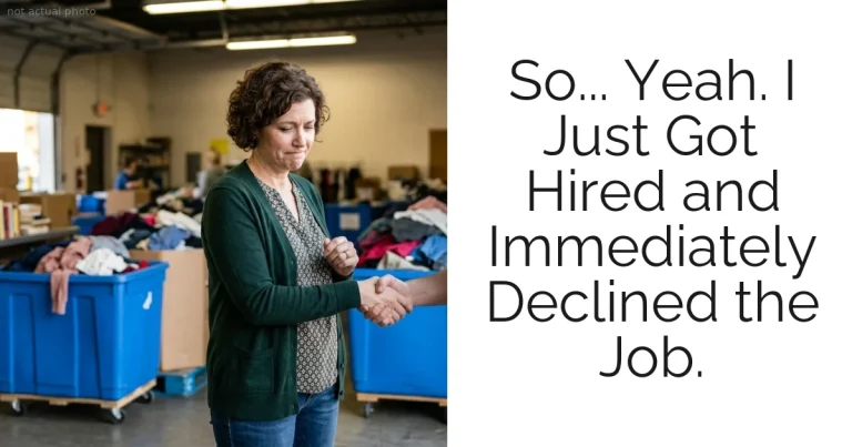 So... Yeah. I Just Got Hired and Immediately Declined the Job.