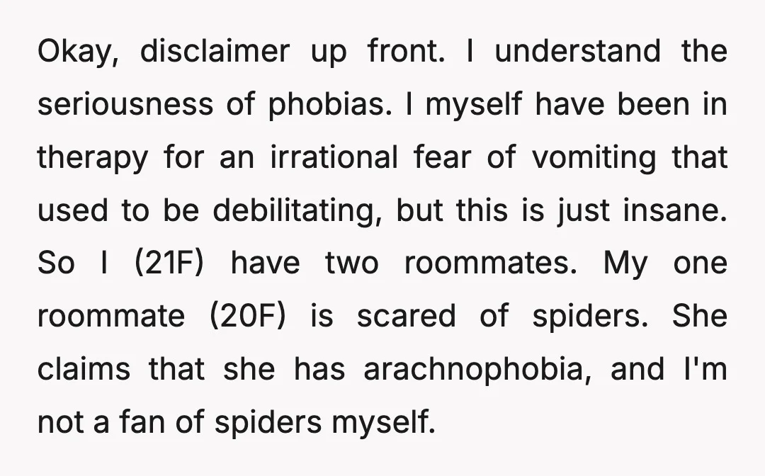 Okay, disclaimer up front. I understand the seriousness of phobias. I myself have been in therapy for an irrational fear of vomiting that used to be debilitating, but this is...