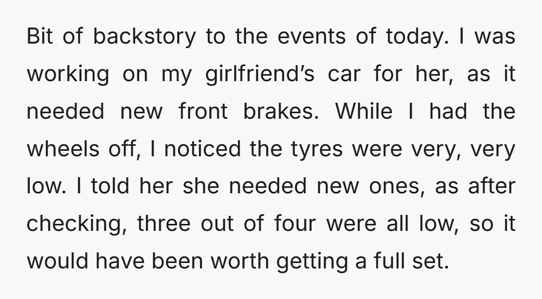 Bit of backstory to the events of today. I was working on my girlfriend’s car for her, as it needed new front brakes. While I had the wheels off, I...