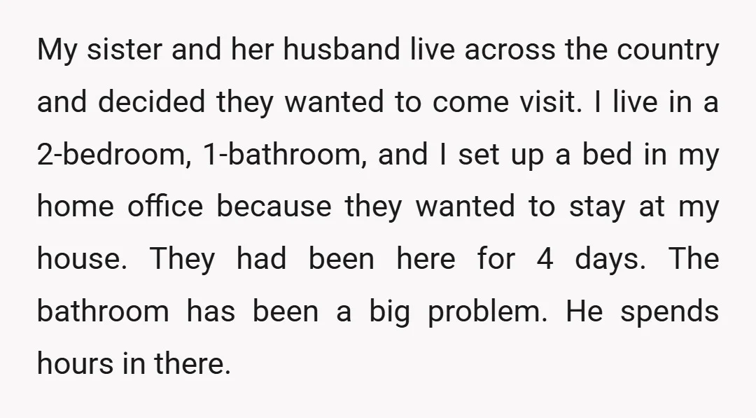 My sister and her husband live across the country and decided they wanted to come visit. I live in a 2-bedroom, 1-bathroom, and I set up a bed in my...