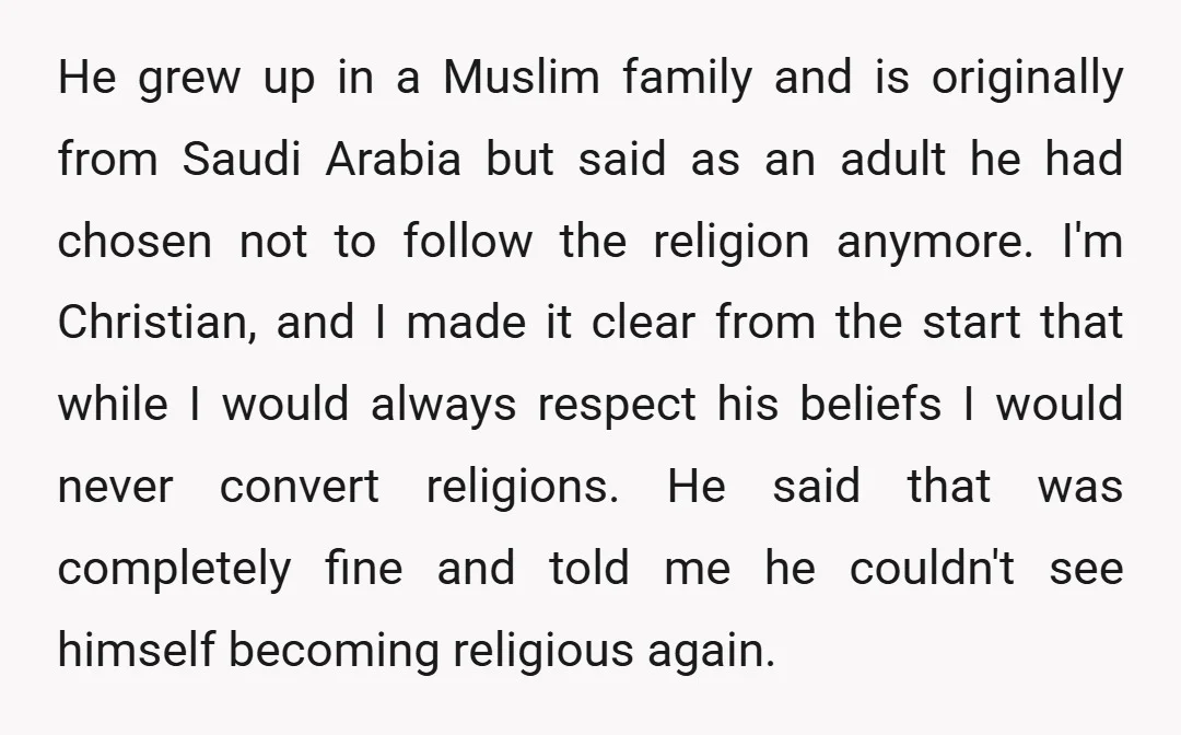 He grew up in a Muslim family and is originally from Saudi Arabia but said as an adult he had chosen not to follow the religion anymore. I'm Christian, and...