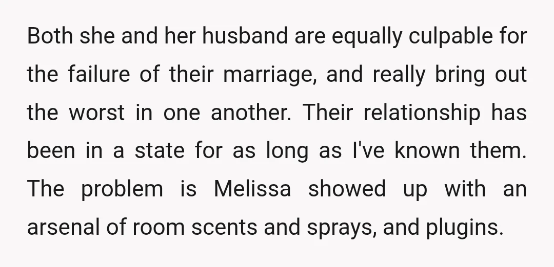 Both she and her husband are equally culpable for the failure of their marriage, and really bring out the worst in one another. Their relationship has been in a state...