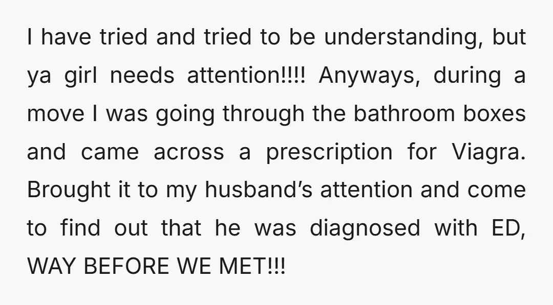 I have tried and tried to be understanding, but ya girl needs attention!!!! Anyways, during a move I was going through the bathroom boxes and came across a prescription for...