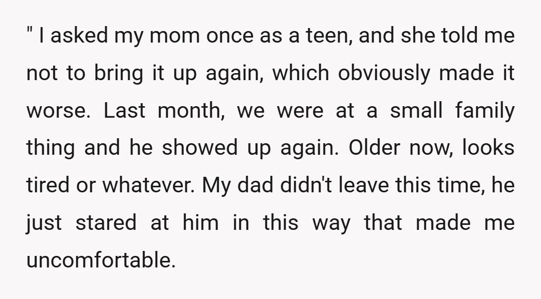 " I asked my mom once as a teen, and she told me not to bring it up again, which obviously made it worse. Last month, we were at a...