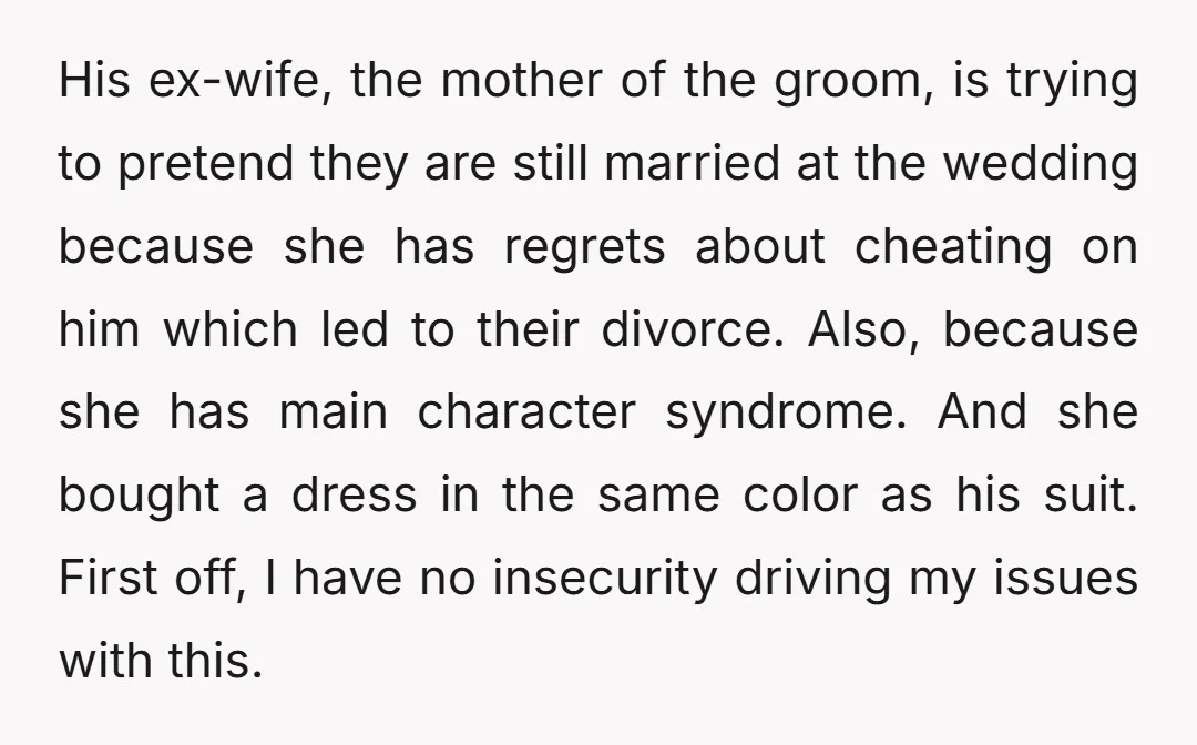 His ex-wife, the mother of the groom, is trying to pretend they are still married at the wedding because she has regrets about cheating on him which led to their...
