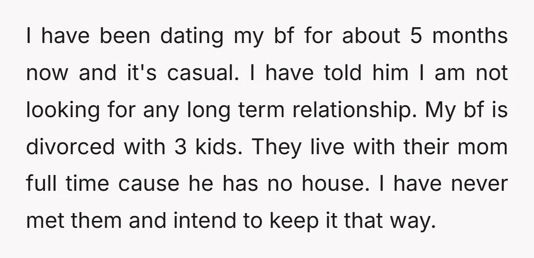I have been dating my bf for about 5 months now and it's casual. I have told him I am not looking for any long term relationship. My bf is...