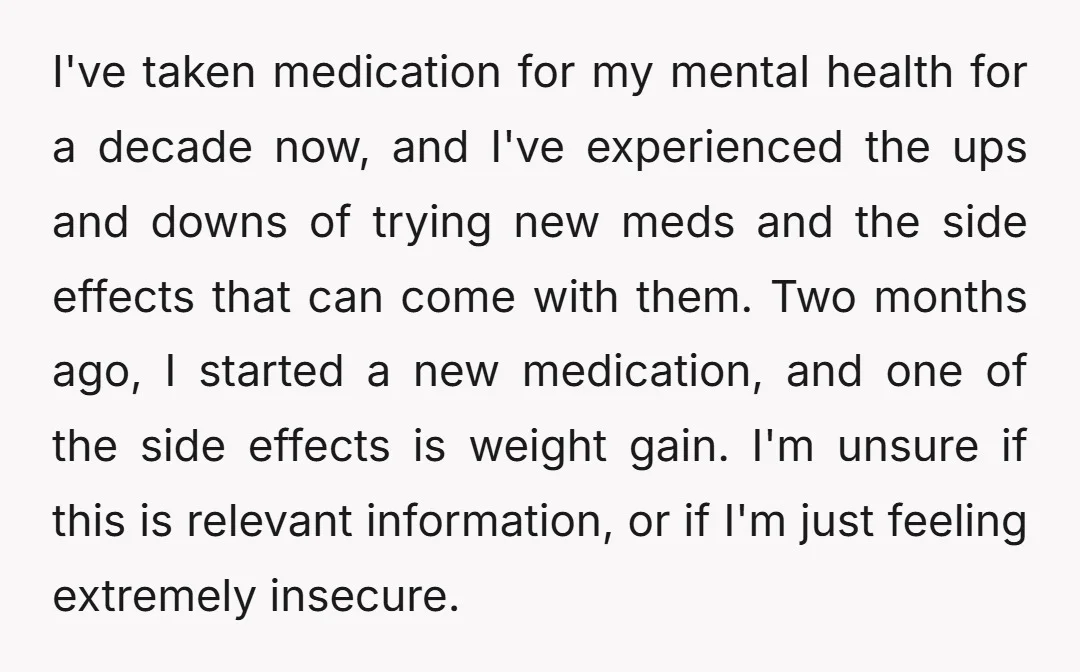 I've taken medication for my mental health for a decade now, and I've experienced the ups and downs of trying new meds and the side effects that can come with...