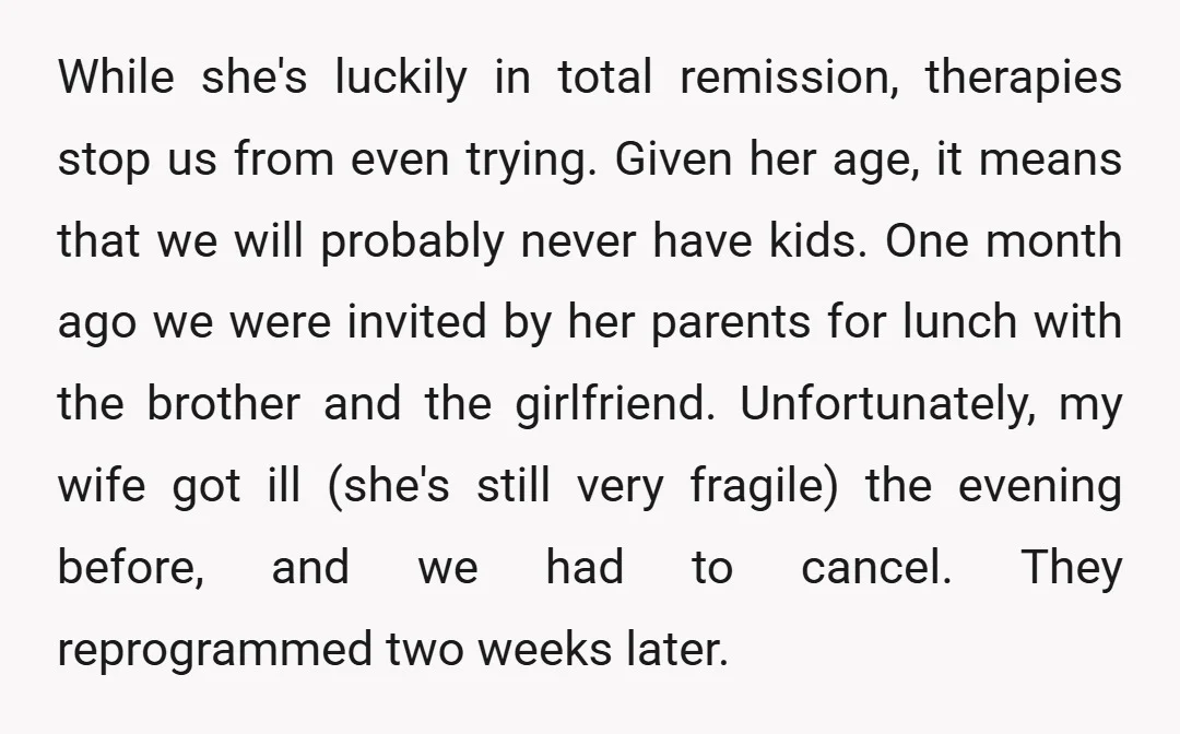 While she's luckily in total remission, therapies stop us from even trying. Given her age, it means that we will probably never have kids. One month ago we were invited...
