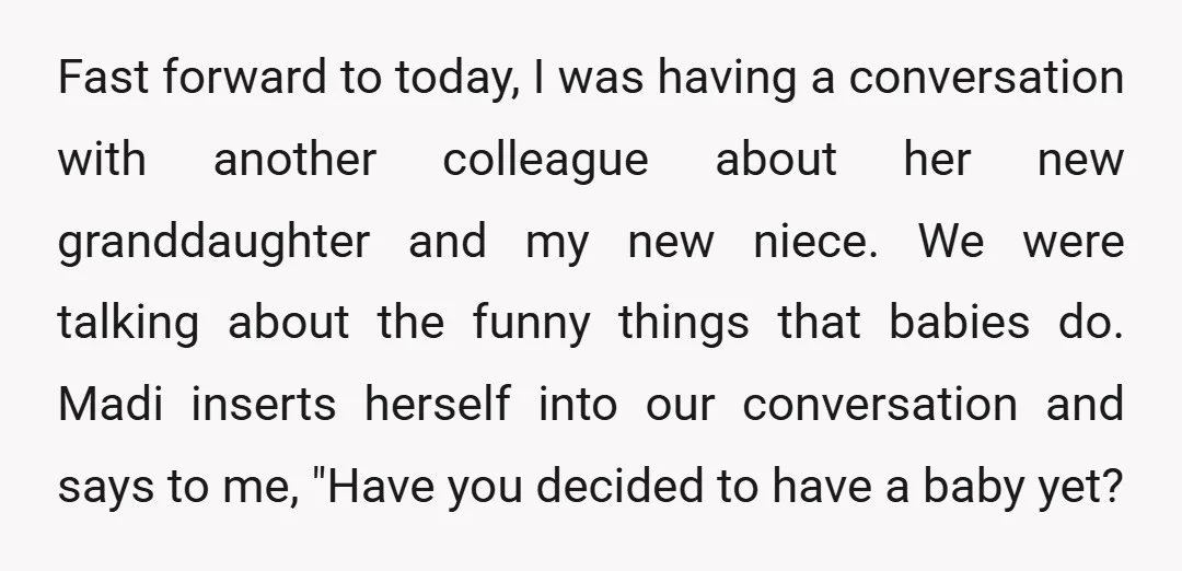 Fast forward to today, I was having a conversation with another colleague about her new granddaughter and my new niece. We were talking about the funny things that babies do....