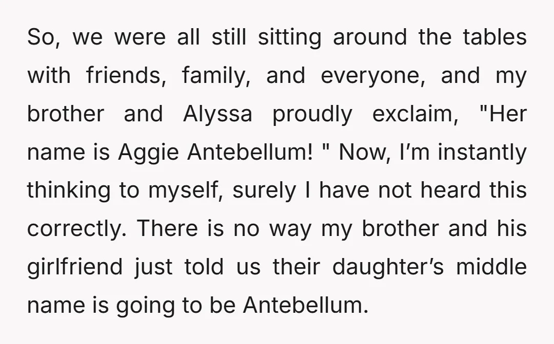 So, we were all still sitting around the tables with friends, family, and everyone, and my brother and Alyssa proudly exclaim, "Her name is Aggie Antebellum! " Now, I’m instantly...