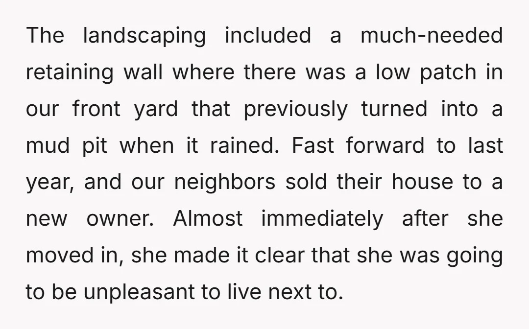 The landscaping included a much-needed retaining wall where there was a low patch in our front yard that previously turned into a mud pit when it rained. Fast forward to...