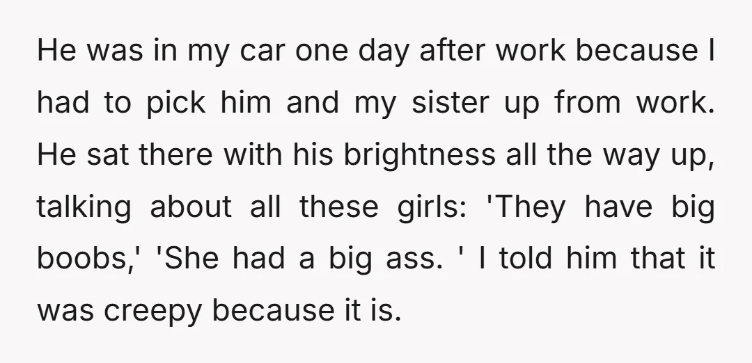 He was in my car one day after work because I had to pick him and my sister up from work. He sat there with his brightness all the way...