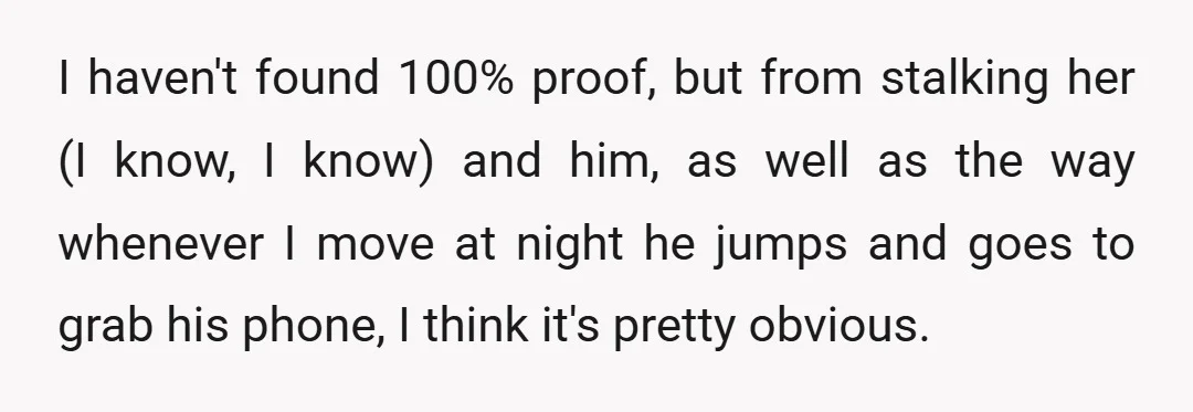 I haven't found 100% proof, but from stalking her (I know, I know) and him, as well as the way whenever I move at night he jumps and goes to...