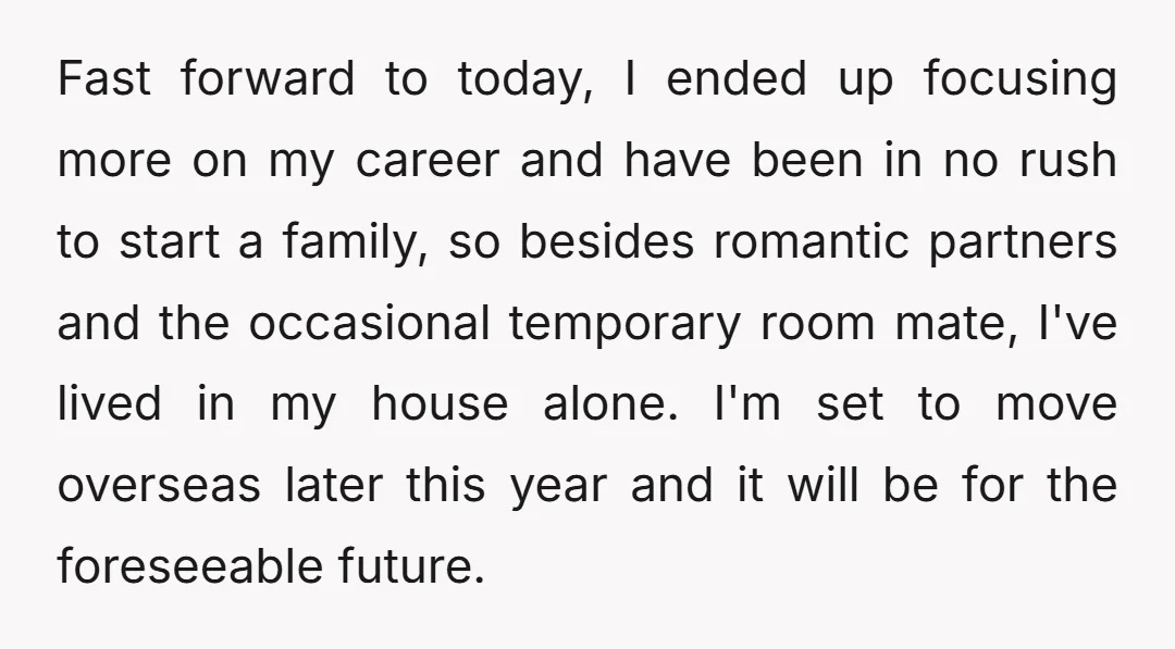 Fast forward to today, I ended up focusing more on my career and have been in no rush to start a family, so besides romantic partners and the occasional temporary...