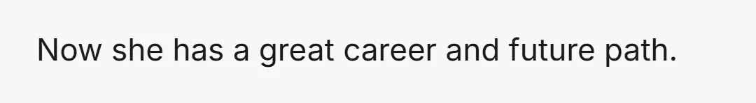 She did Master's classes while a SAHM and graduated.