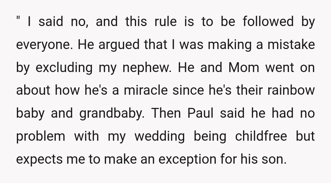 " I said no, and this rule is to be followed by everyone. He argued that I was making a mistake by excluding my nephew. He and Mom went on...