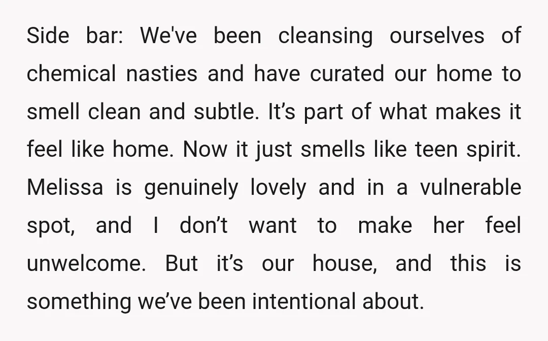 Side bar: We've been cleansing ourselves of chemical nasties and have curated our home to smell clean and subtle. It’s part of what makes it feel like home. Now it...